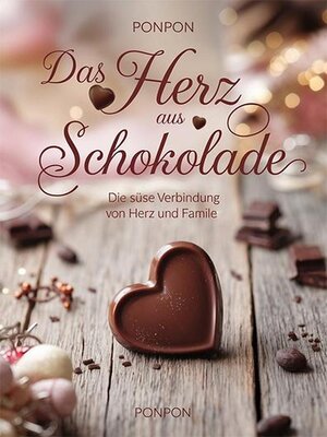 cover image of Das Herz aus Schokolade
